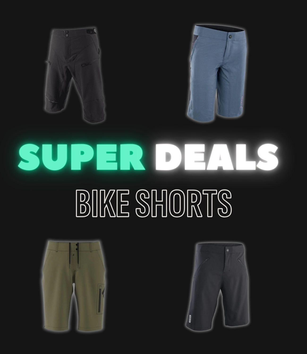 Vier verschiedene Radshorts für Männer in Schwarz, Blau und Grün. Text: "Super Deals Bike Shorts".